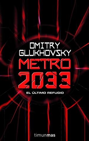 METRO 2033 | 9788448039806 | Glukhovsky, Dmitry