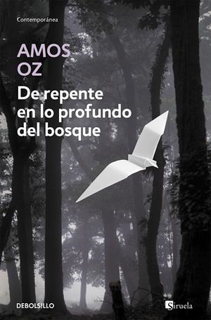De repente en lo profundo del bosque | 9788483463758 | Amos Oz