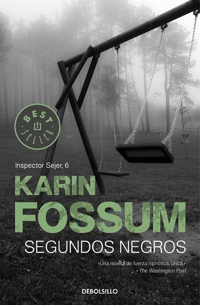 Segundos negros (Inspector Sejer 6) | 9788490328293 | Fossum, Karin