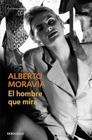 El hombre que mira | 9788497939355 | Moravia, Alberto