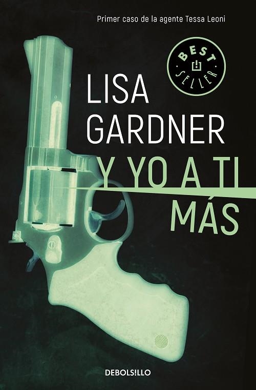 Y yo a ti más (Tessa Leoni 1) | 9788466343268 | Gardner, Lisa