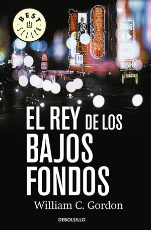 El rey de los bajos fondos (Reportero Samuel Hamilton 2) | 9788490322611 | Gordon, William C.