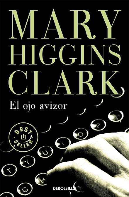 El ojo avizor | 9788497930154 | Higgins Clark, Mary