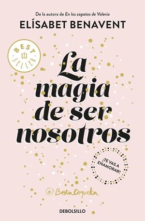 La magia de ser nosotros (Bilogía Sofía 2) | 9788466343190 | Benavent, Elísabet
