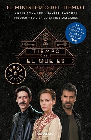 El tiempo es el que es (El Ministerio del Tiempo) | 9788466339575 | Schaaff, Anaïs;Pascual, Javier