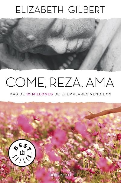 Come, reza, ama | 9788466345422 | Gilbert, Elizabeth