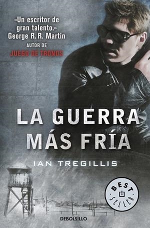 La guerra más fría (Tríptico de Asclepia 2) | 9788466341325 | Tregillis, Ian