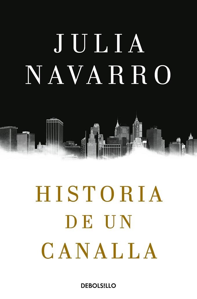 Historia de un canalla | 9788466343770 | Navarro, Julia