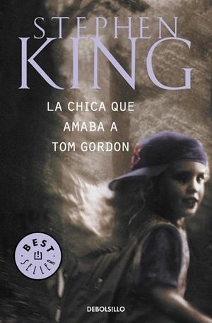 La chica que amaba a Tom Gordon | 9788497593670 | King, Stephen