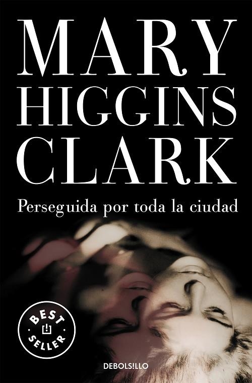 Perseguida por toda la ciudad | 9788497931069 | Higgins Clark, Mary