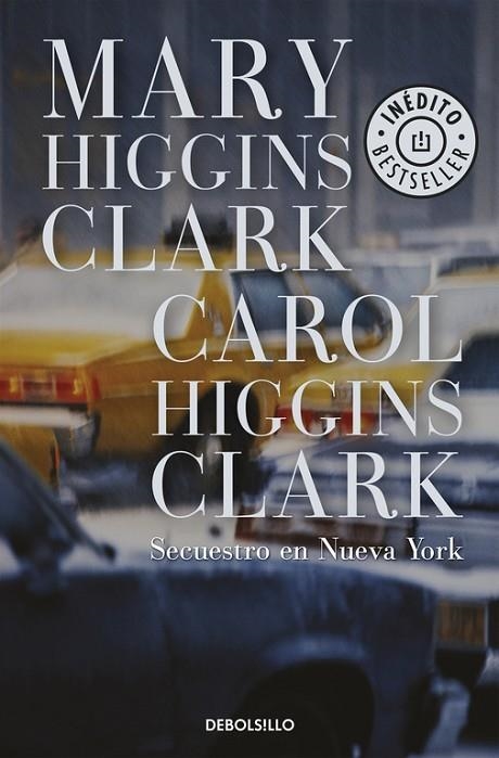 Secuestro en Nueva York | 9788497592741 | Higgins Clark, Mary;Higgins Clark, Carol