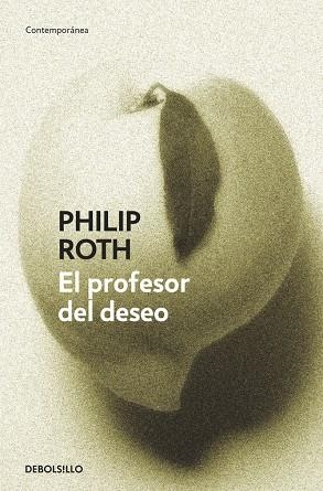 El profesor del deseo | 9788483467169 | Roth, Philip