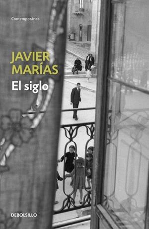 El siglo | 9788483462225 | Marías, Javier