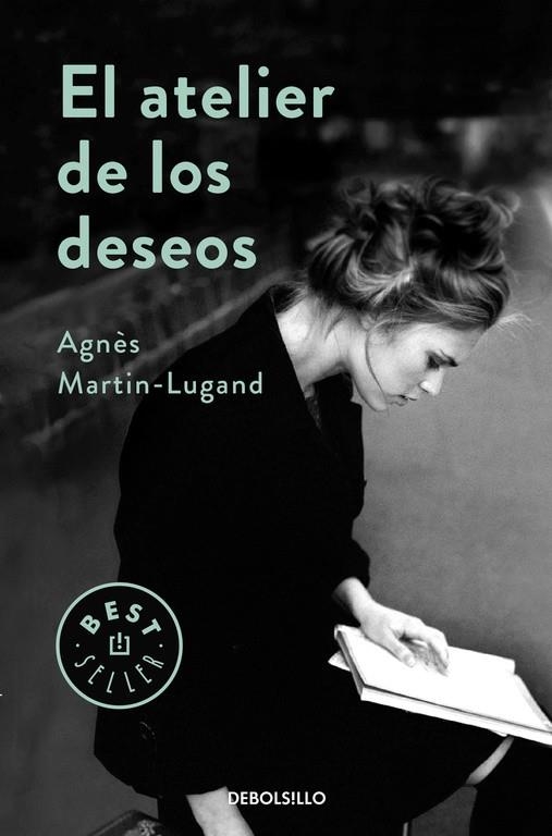 El atelier de los deseos | 9788466329514 | Agnès Martin-Lugand