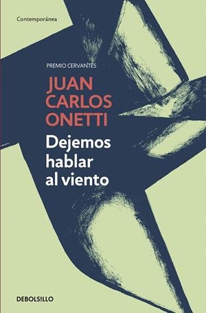 Dejemos hablar al viento | 9788466334280 | Juan Carlos Onetti