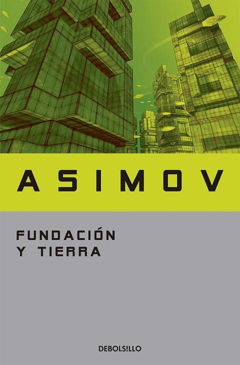 Fundación y Tierra (Ciclo de la Fundación 7) | 9788497599221 | Isaac Asimov