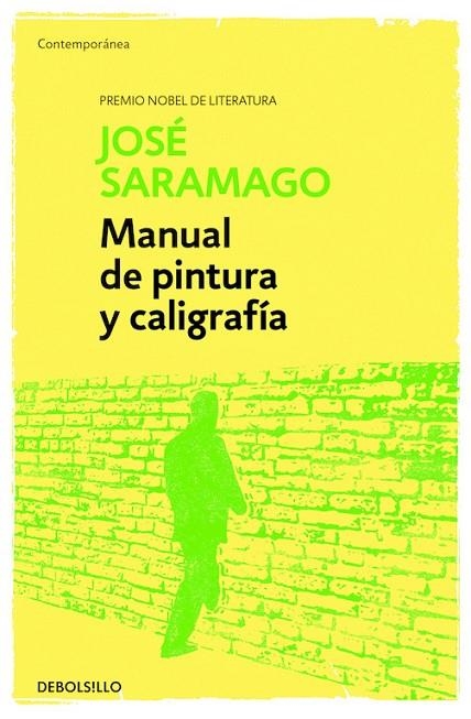 Manual de Pintura y Caligrafía | 9788490628652 | José Saramago