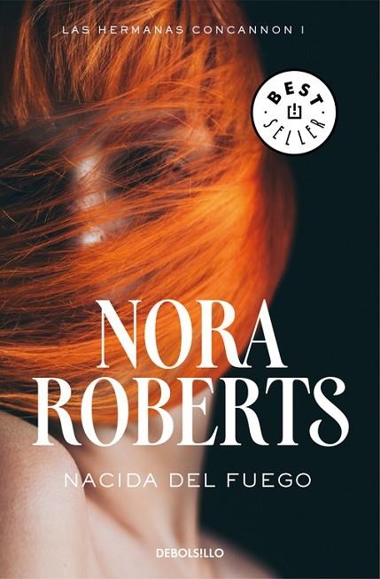 Nacida del fuego (Las hermanas Concannon 1) | 9788466335683 | Nora Roberts