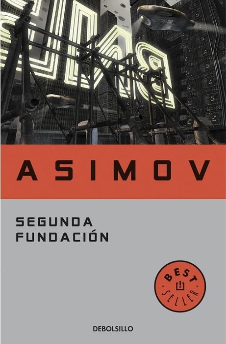 Segunda Fundación (Ciclo de la Fundación 13) | 9788497596763 | Isaac Asimov