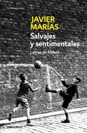 Salvajes y sentimentales | 9788483464250 | JAVIER MARÍAS