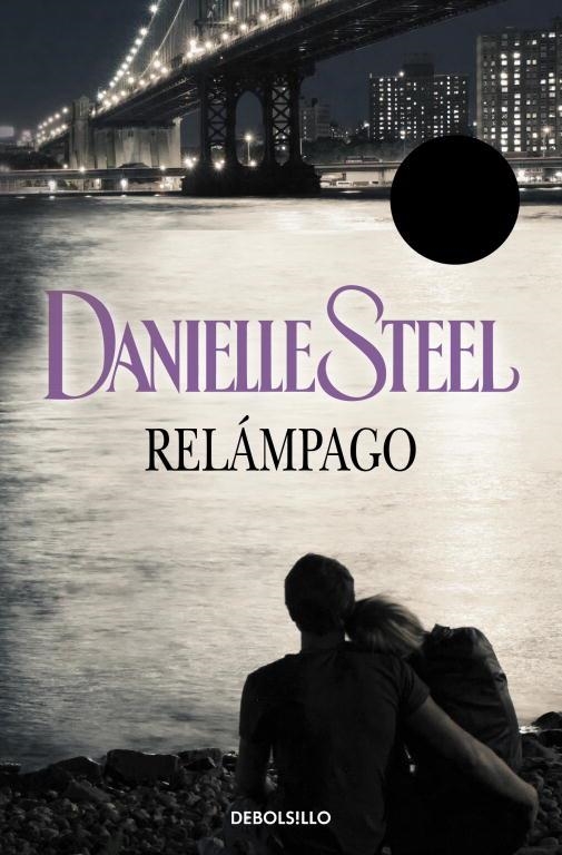 Relámpago | 9788497592482 | DANIELLE STEEL