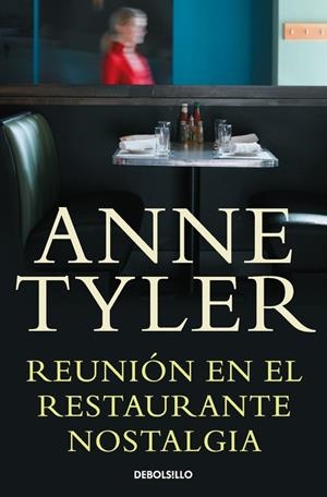 Reunión en el restaurante Nostalgia | 9788490322109 | Anne Tyler