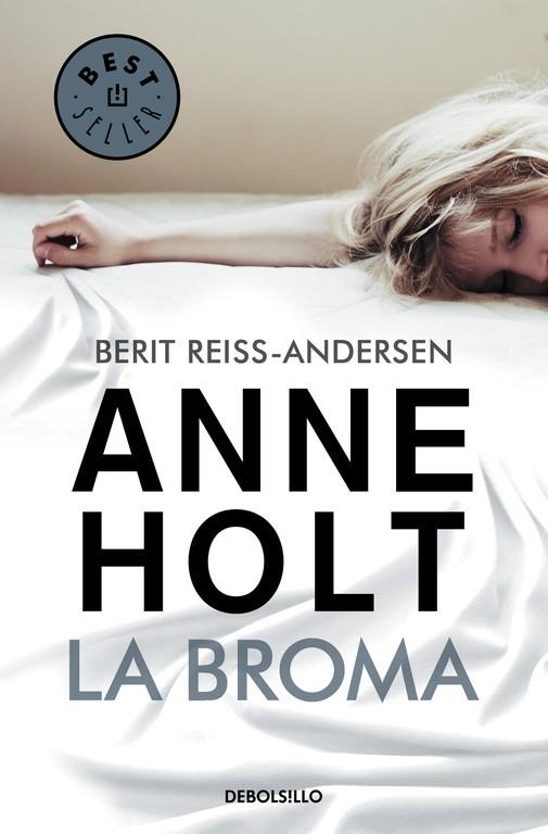 La broma (Hanne Wilhelmsen 5) | 9788466334730 | Anne Holt