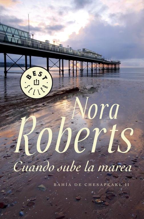 Cuando sube la marea (Bahía de Chesapeake 2) | 9788499895505 | NORA ROBERTS