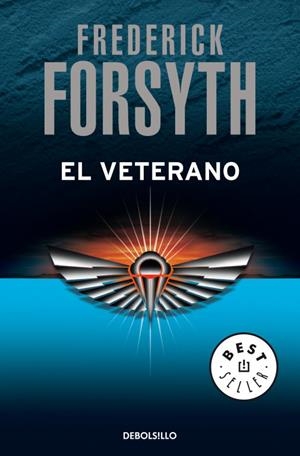 El veterano | 9788497595537 | Frederick Forsyth