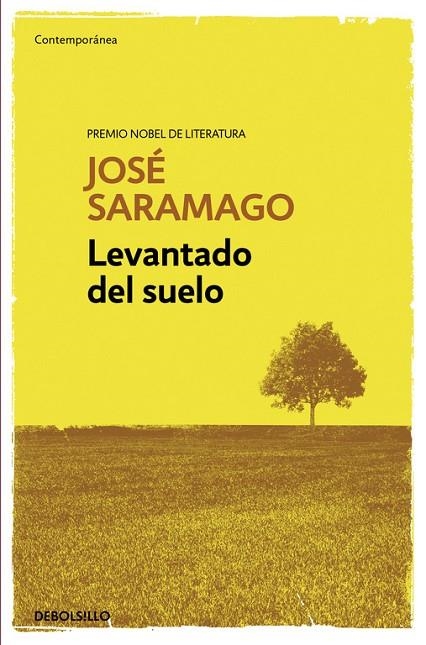 Levantado del suelo | 9788490628669 | José Saramago