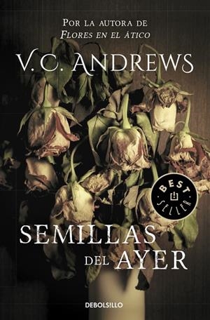 Semillas del ayer (Saga Dollanganger 4) | 9788497595995 | V.C. Andrews