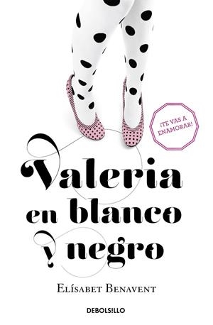 Valeria en blanco y negro (Saga Valeria 3) | 9788490628980 | Elísabet Benavent