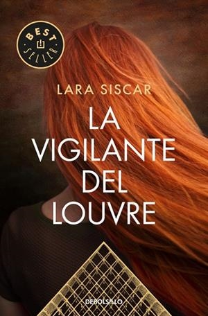 La vigilante del Louvre | 9788466334761 | Lara Siscar