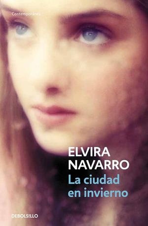 La ciudad en invierno | 9788490320662 | Elvira Navarro