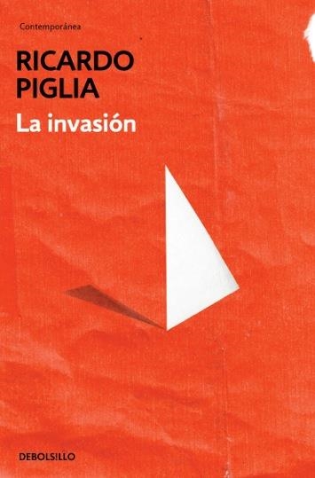 La invasión | 9788490328446 | Ricardo Piglia