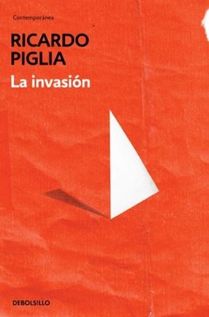 La invasión | 9788490328446 | RICARDO PIGLIA