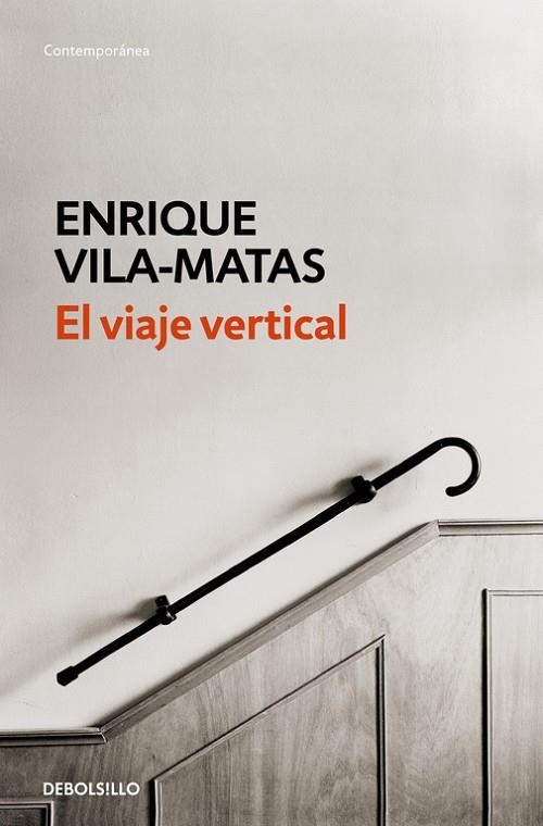 El viaje vertical | 9788490627259 | Enrique Vila-Matas