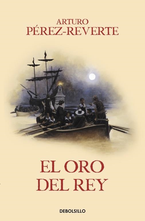 El oro del rey (Las aventuras del capitán Alatriste IV) | 9788466329170 | Arturo Pérez-Reverte