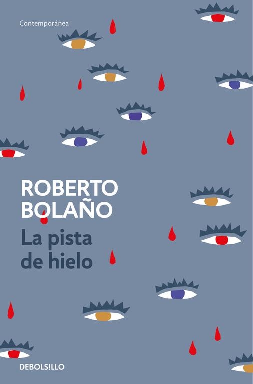 La pista de hielo | 9788466337137 | Roberto Bolaño