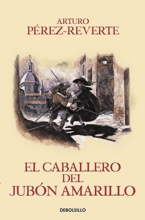 El caballero del jubón amarillo (Las aventuras del capitán Alatriste V) | 9788466329187 | Arturo Pérez-Reverte