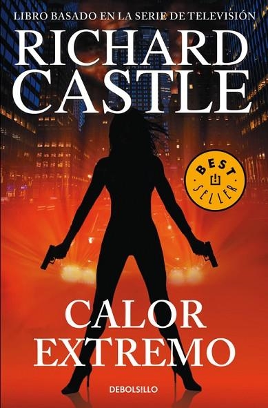 Calor extremo (Serie Castle 7) | 9788466338752 | Richard Castle