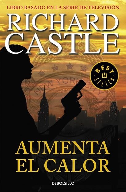 Aumenta el calor (Serie Castle 3) | 9788490628416 | Richard Castle