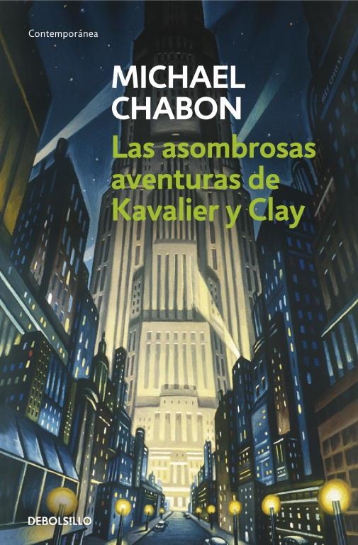 Las asombrosas aventuras de Kavalier y Clay | 9788497598859 | Michael Chabon