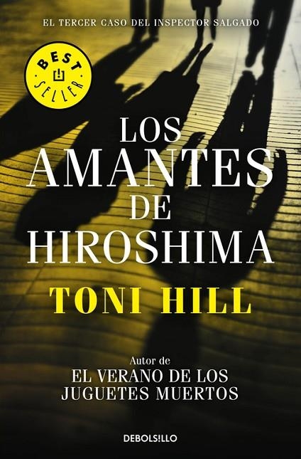 Los amantes de Hiroshima (Inspector Salgado 3) | 9788466338875 | Toni Hill