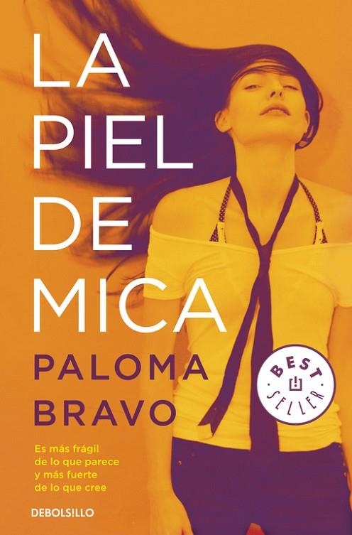 La piel de Mica | 9788490328170 | Paloma Bravo
