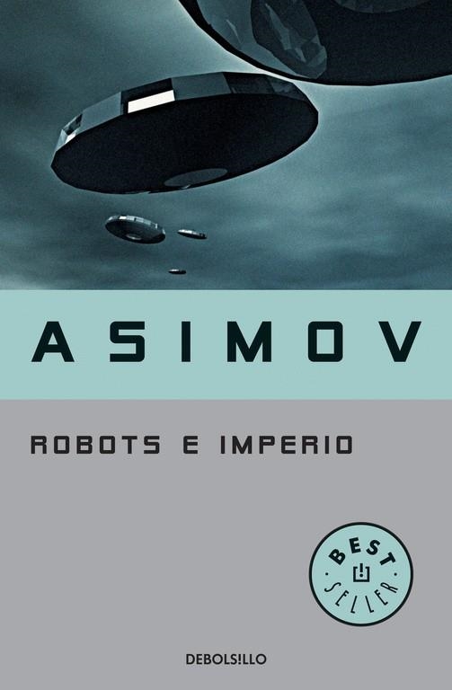 Robots e Imperio (Serie de los robots 5) | 9788483463611 | Isaac Asimov