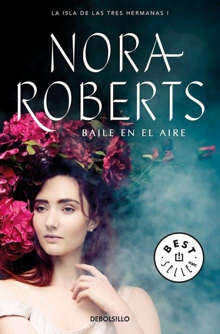 Baile en el aire (La isla de las Tres Hermanas 1) | 9788466337205 | Nora Roberts