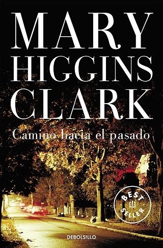 Camino hacia el pasado | 9788497597203 | Mary Higgins Clark