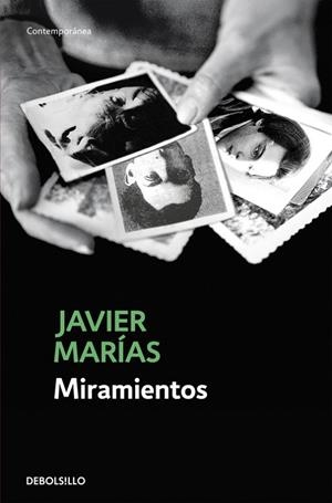 Miramientos | 9788483462867 | Javier Marías