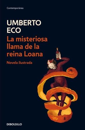 La misteriosa llama de la reina Loana | 9788499890593 | UMBERTO ECO